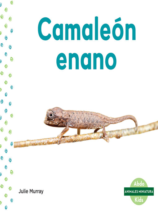 Title details for Camaleon enano (Leaf Chameleon) by Julie Murray - Available